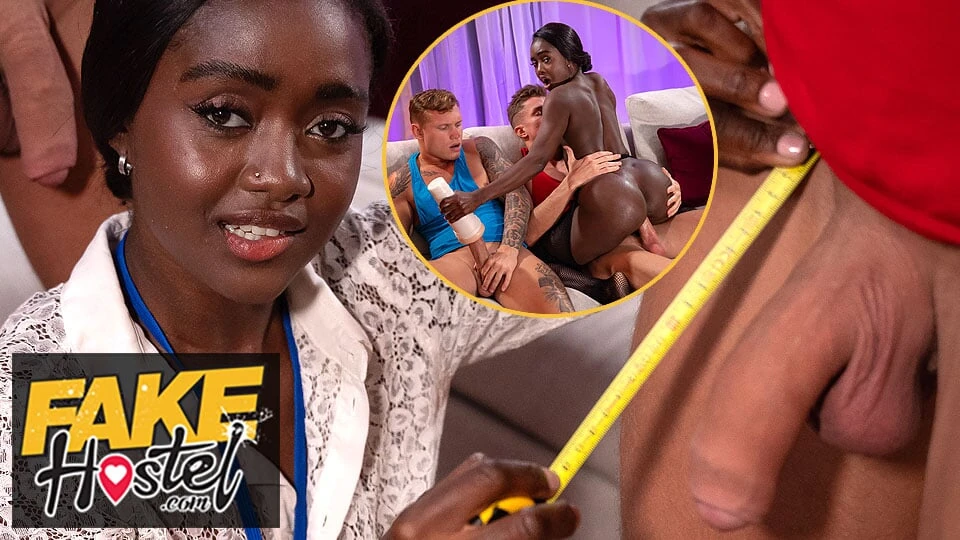 Fake Hostel – The Penis Inspector – Horny ebony babe checks out two big hard cocks in threesome